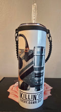 Killin It Every Damn Day Tumbler w/ Holder